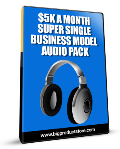 $5K A Month Super Single Business Model Audio Pack