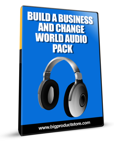 Build A Business And Change World Audio Pack
