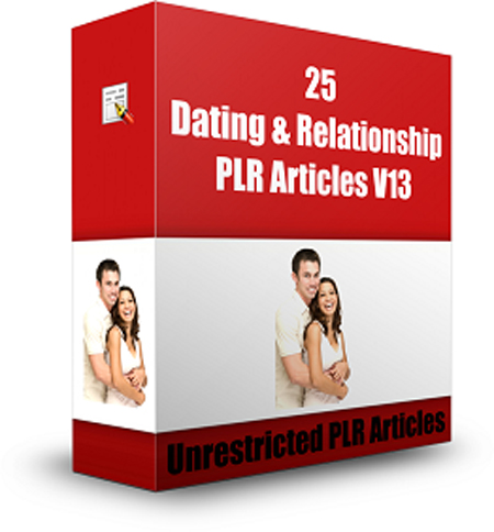 25 Dating And Relationship PLR Articles V 13