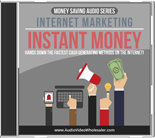 Instant Marketing Instant Money Audio Pack